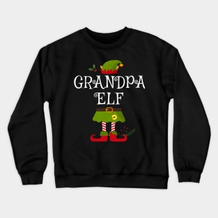 Grandpa Elf Shirt , Family Matching Group Christmas Shirt, Matching T Shirt for Family, Family Reunion Shirts Crewneck Sweatshirt